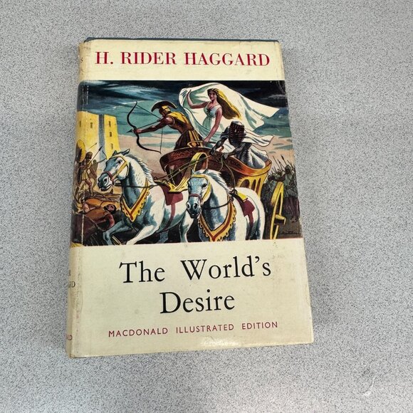 Other - The World's‎ Desire Novel by H. Rider Haggard Hardcover Dust Jacket Illustrated